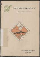 ¡A otras tierras!: [(prosa autobiográfica)]/ [Vicente Medina]