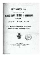 'Memoria acerca del estado del Instituto General y Técnico de Guadalajara durante el curso de 1910 a 1911 por Don Florencio Moraga y Sánchez Secretario y Catedrático de dicho Establecimiento' -   (01/01/1912)