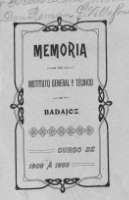 'Memoria del curso de 1906 a 1907, leída en la apertura del curso de 1907 a 1908 por D. Antonio González Cuadrado, Catedrático Numerario y Secretario de dicho Instituto' -   (01/01/1907)