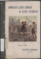 Amaos los unos a los otros: (libro de escuela)/ Vicente Medina