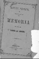 'Memoria acerca del estado del Estado del Instituto Provincial de Badajoz durante el curso de 1881 á 1882 leída en la solemne apertura del de 1882 á 1883 por el licenciado D. Antonio González Cuadrado, Catedrático Supernumerario y Secretario del Institut