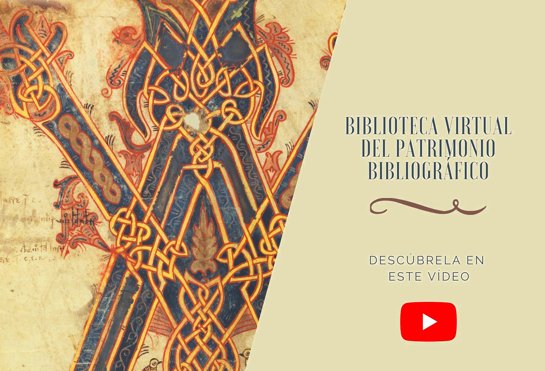 Video Biblioteca Virtual del Patrimonio Bibliográfico