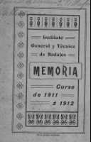 'Memoria del curso de 1911  á 1912 leída en la apertura del curso de 1912  á 1913 por Don Sergio Luna Gómez, Catedrático Numerario y Secretario de dicho Instituto' -   (01/01/1913)