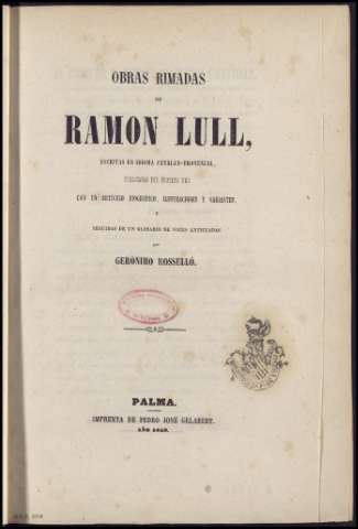 Obras Rimadas De Ramon Lull: Escritas En Idioma Catalan-provenzal   (Paperback)